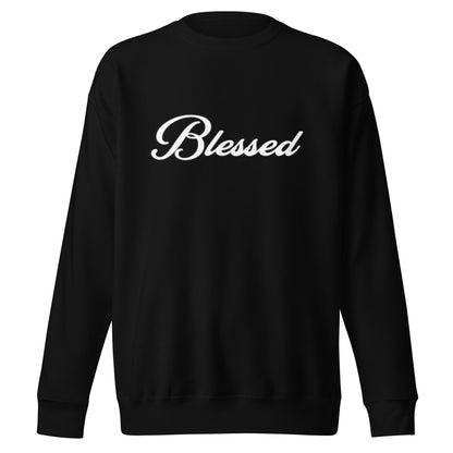 Blessed - Unisex Premium Sweatshirt