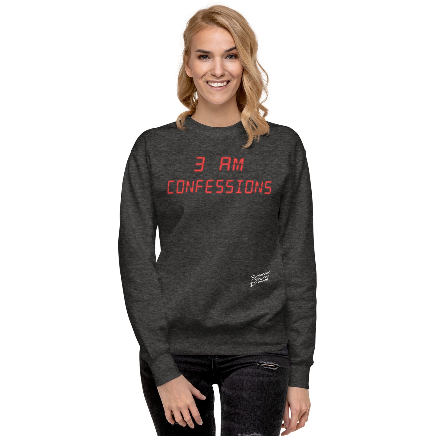 3 AM Confessions - Unisex Premium Sweatshirt