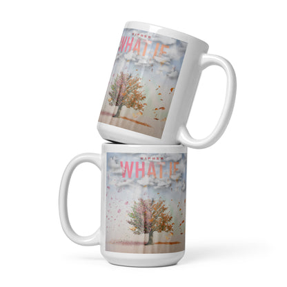 What If - White Glossy Mug